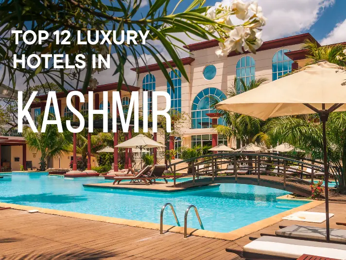 Top 12 Luxury Hotels in Kashmir – Houseboats, Views & Royal Feels
